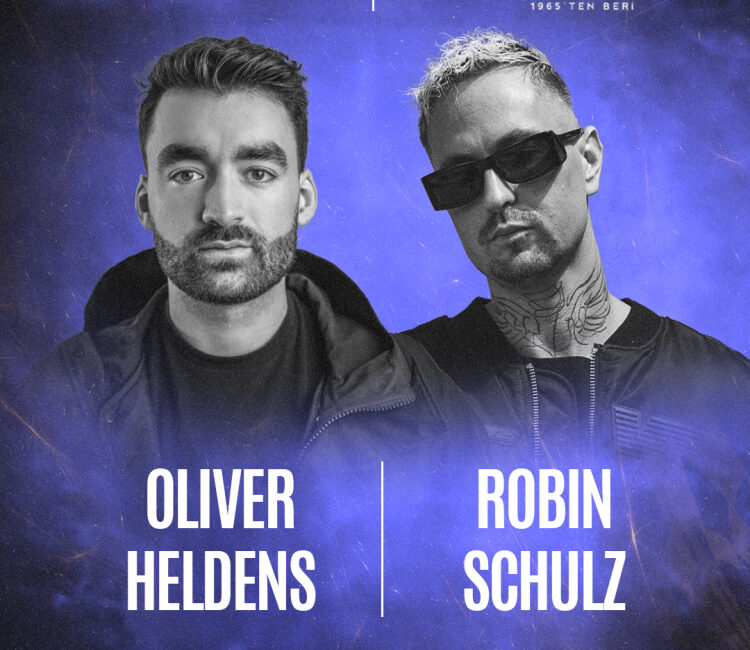 Yazın İlk Büyük Partisi: Efsaneler İstanbul’da Buluşuyor Elektronik müziğin dünyaca ünlü isimleri Oliver Heldens ve Robin Schulz,